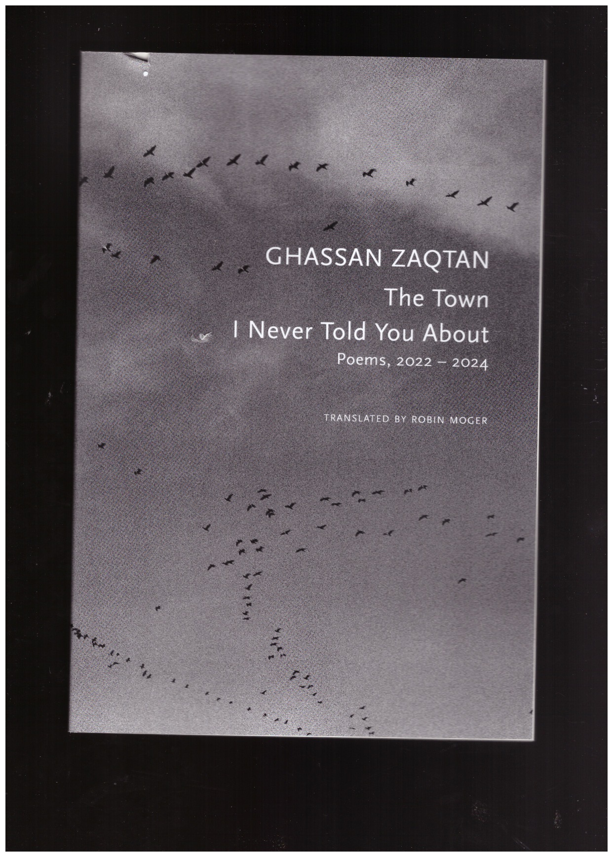 ZAQTAN, Ghassan - The Town I Never Told You About